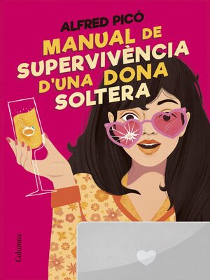 cover image of Manual de supervivència d'una dona soltera
